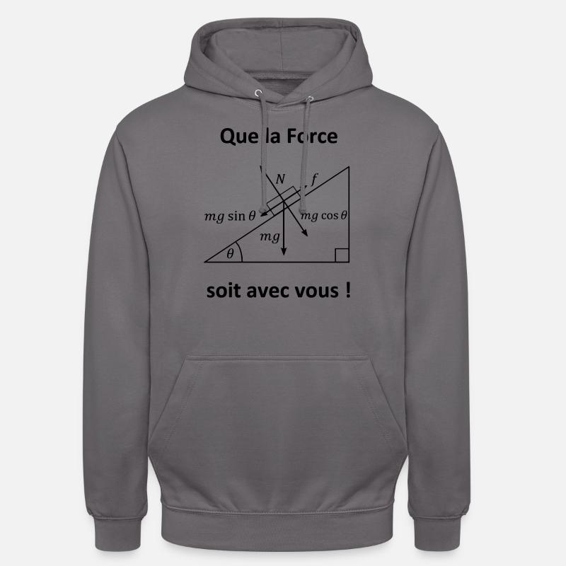 Que la Force soit avec vous T shirt humour maths - Sweat-shirt à capuche unisexe - gris éléphant
