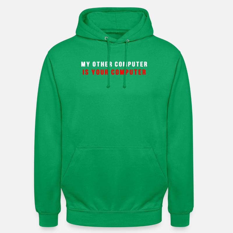 Mein anderer Computer ist dein Computer - Unisex Hoodie - Kelly Green