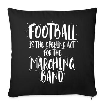 Football Opening Act for the Marching Band - Sofa pillowcase 17,3'' x 17,3'' (45 x 45 cm) - black - Front