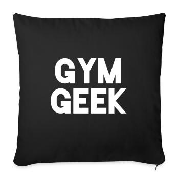 Gym Geek T-Shirt - Sofa pillowcase 17,3'' x 17,3'' (45 x 45 cm) - black - Front