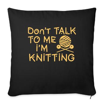 Knitting - Leave me alone - Sofa pillowcase 17,3'' x 17,3'' (45 x 45 cm) - black - Front