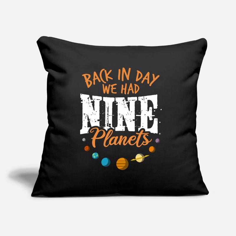 9 planets - Pluto solar system dwarf planet saying Sofa pillowcase 17,3'' x 17,3'' (45 x 45 cm)