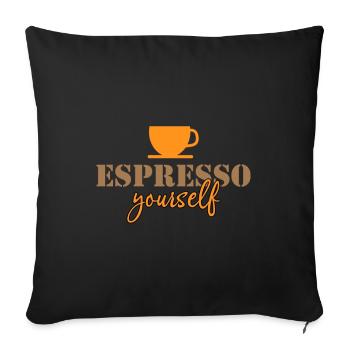 Espresso dich selbst - Sofakissenbezug 45 x 45 cm - Schwarz - Vorne