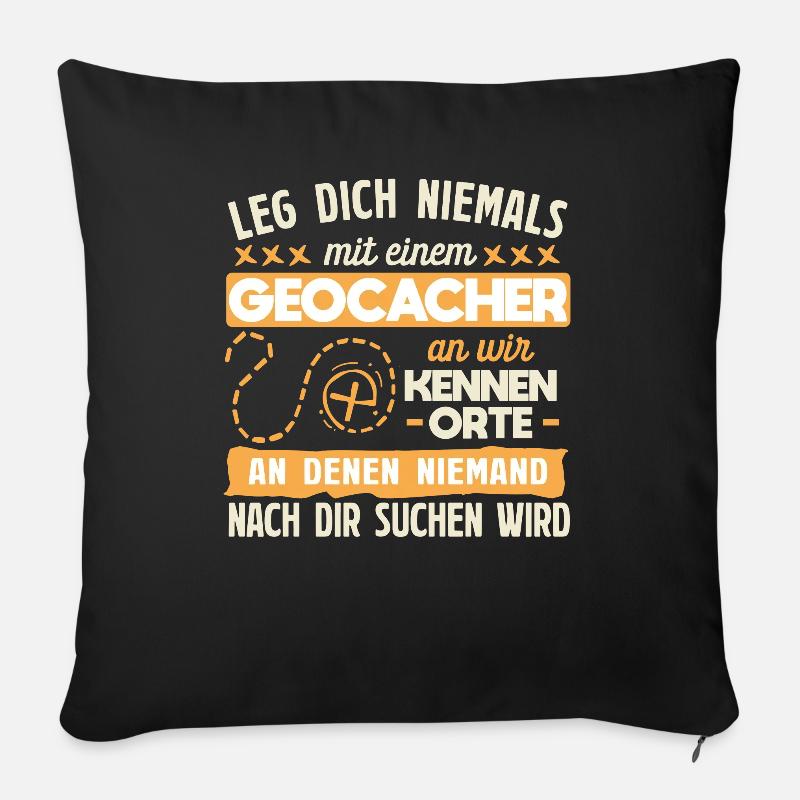 Geocaching Geocacher Spruch - Sofakissenbezug 45 x 45 cm - Schwarz
