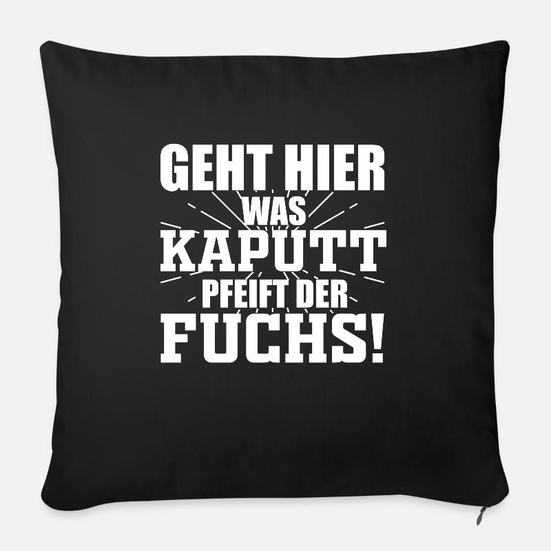 Fuchs lustige Sprüche Geschenk - Sofakissenbezug 45 x 45 cm - Schwarz