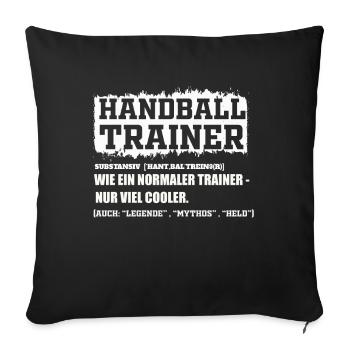 Handball coach - Sofa pillowcase 17,3'' x 17,3'' (45 x 45 cm) - black - Front