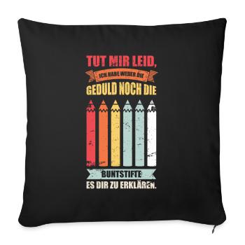 Lustiger Schüler Studenten & Lehrer Spruch - Sofakissenbezug 45 x 45 cm - Schwarz - Vorne