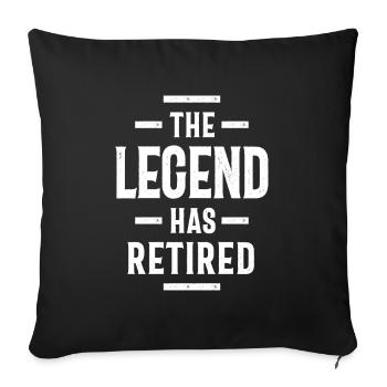 La légende a pris sa retraite - Cadeau de retraite - Housse de coussin décorative 45 x 45 cm - noir - Devant