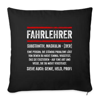 Fahrlehrer Führerschein - Sofakissenbezug 45 x 45 cm - Schwarz - Vorne