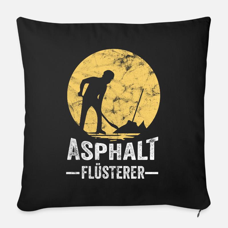 Straßenbauer - Asphaltflüsterer - Sofakissenbezug 45 x 45 cm - Schwarz