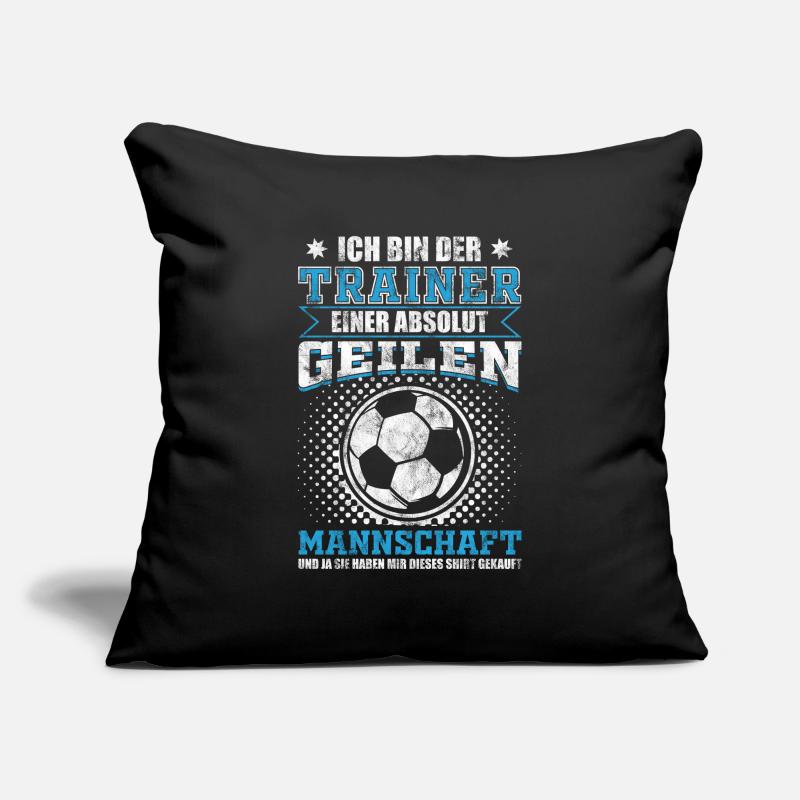 Fußballtrainer einer absolut geilen Mannschaft Sofakissenbezug 45 x 45 cm