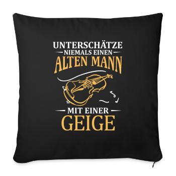 Geige Rentner Streichinstrumente Geiger Violine - Sofakissenbezug 45 x 45 cm - Schwarz - Vorne