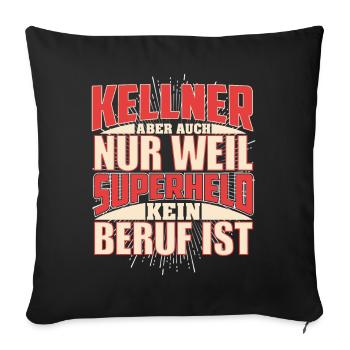Kellner Superheld - Sofakissenbezug 45 x 45 cm - Schwarz - Vorne