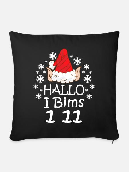 Hallo I Bims 1 11 Christmas Elf Weihnachtsmann - Sofakissenbezug 45 x 45 cm - Schwarz