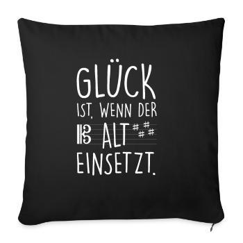 Glück Wenn Alt Einsetzt Chor Chorprobe Singen - Sofakissenbezug 45 x 45 cm - Schwarz - Vorne