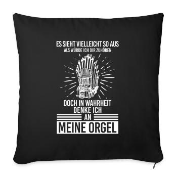 Orgelspieler Pfeifenorgel Orgel Musiker Geschenk - Sofakissenbezug 45 x 45 cm - Schwarz - Vorne