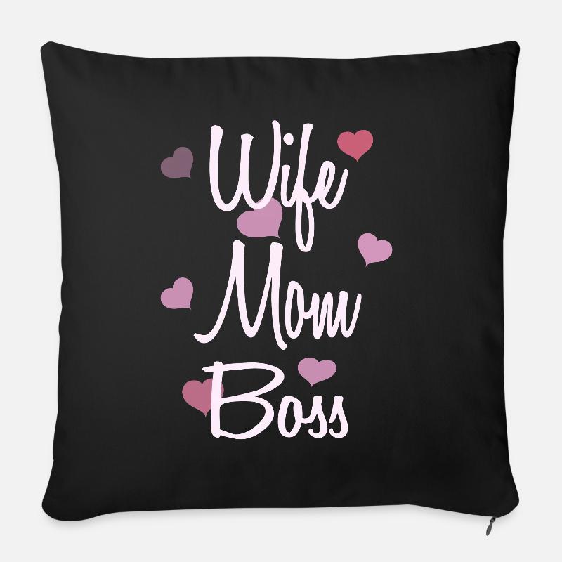 Wife Mom Boss Ehefrau Mama Boss Mutter Muttertag - Sofakissenbezug 45 x 45 cm - Schwarz