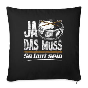 Schlagzeug Laut - Sofakissenbezug 45 x 45 cm - Schwarz - Vorne