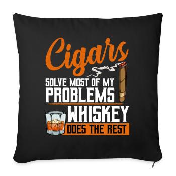 Cigars Solve Problems, Whiskey Does the Rest - Sofakissenbezug 45 x 45 cm - Schwarz - Vorne