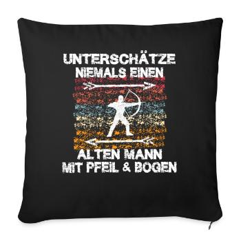 Alter Mann Bogenschütze Bogenschießen Pfeil Bogen - Sofakissenbezug 45 x 45 cm - Schwarz - Vorne