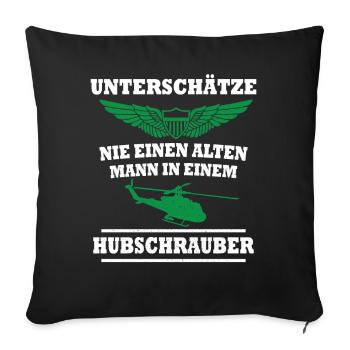 Alter Hubschrauber Pilot Helicopter Pilot - Sofakissenbezug 45 x 45 cm - Schwarz - Vorne
