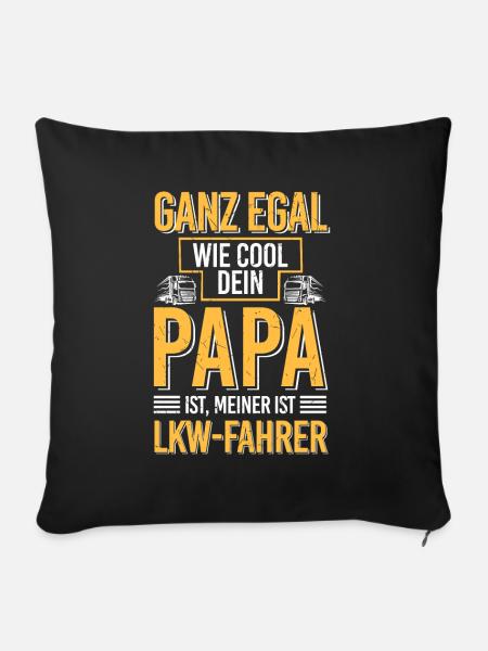 Cool Papa LKW-Fahrer Trucker Fernfahrer Lastwagen - Sofakissenbezug 45 x 45 cm - Schwarz