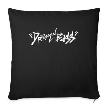 Drum N Bass DnB Dubstep and Bass gift - Sofa pillowcase 17,3'' x 17,3'' (45 x 45 cm) - black - Front