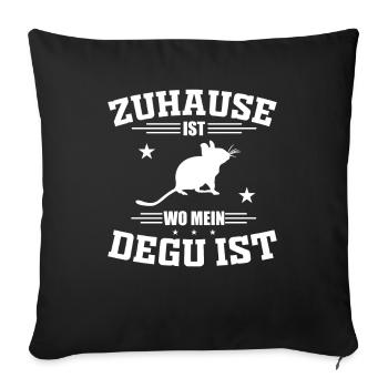 Zuhause ist wo mein Degu ist - Sofakissenbezug 45 x 45 cm - Schwarz - Vorne