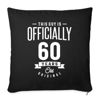 60 ans - 60e anniversaire cadeau drôle - Housse de coussin décorative 45 x 45 cm - noir - Devant