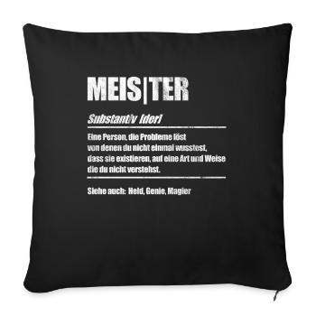 Lustiges Meister & Meistertitel Geschenk - Sofakissenbezug 45 x 45 cm - Schwarz - Vorne