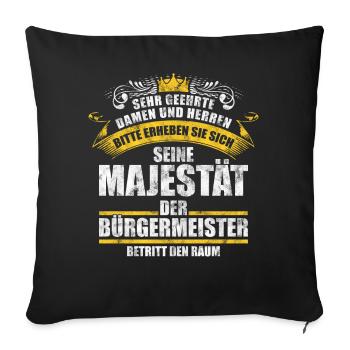 Bürgermeister Gemeinde Amt Stadt Geschenk - Sofakissenbezug 45 x 45 cm - Schwarz - Vorne