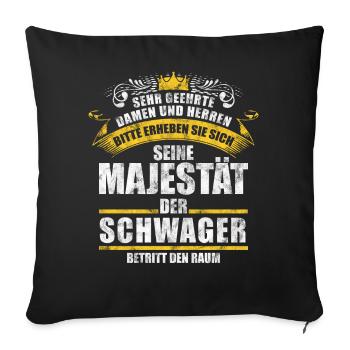 Schwager Bruder Ehemann - Sofakissenbezug 45 x 45 cm - Schwarz - Vorne
