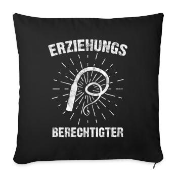Lustiges Erziehungsberechtigter & Peitsche Motiv - Sofakissenbezug 45 x 45 cm - Schwarz - Vorne