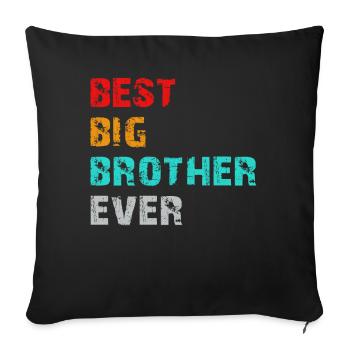 best big brother ever - Sofa pillowcase 17,3'' x 17,3'' (45 x 45 cm) - black - Front