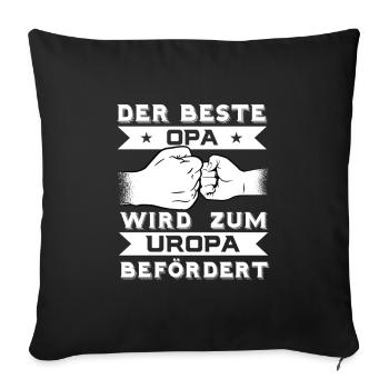 DER BESTE OPA WIRD ZUM UROPA BEFÖRDERT - Sofakissenbezug 45 x 45 cm - Schwarz - Vorne