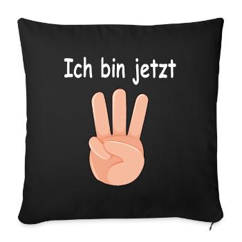 Handzeichen 3 Finger ich bin jetzt 3 Jahre alt - Sofakissenbezug 45 x 45 cm - Schwarz - Vorne
