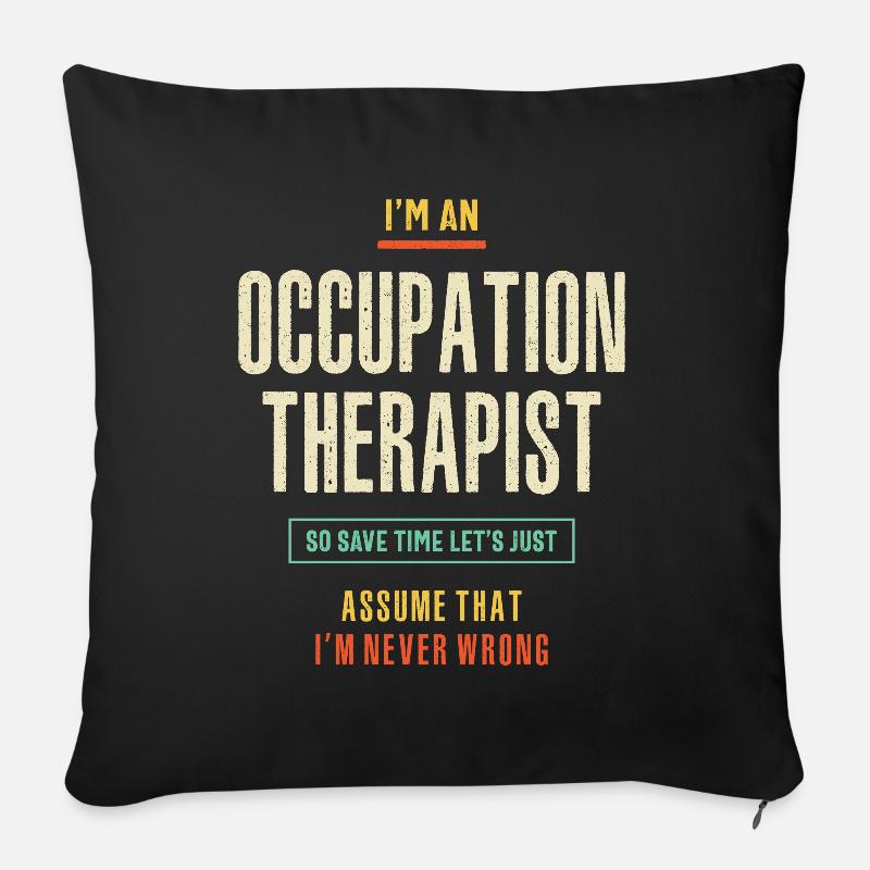 Je suis ergothérapeute - Housse de coussin décorative 45 x 45 cm - noir