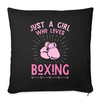 Just a girl who loves boxing - Sofa pillowcase 17,3'' x 17,3'' (45 x 45 cm) - black - Front