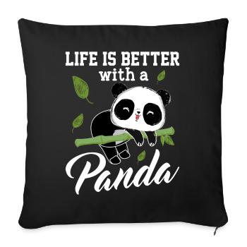 Life Is Better With A Panda - Sofa pillowcase 17,3'' x 17,3'' (45 x 45 cm) - black - Front