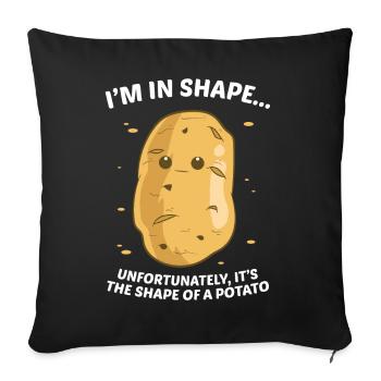 I'm In Shape Of a Potato Funny Potato - Sofa pillowcase 17,3'' x 17,3'' (45 x 45 cm) - black - Front
