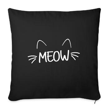 Cat Cat Motif Meow Cat Owner - Sofa pillowcase 17,3'' x 17,3'' (45 x 45 cm) - black - Front