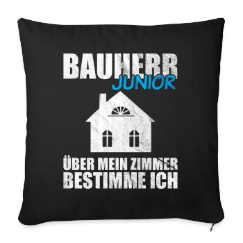 Lustiges Bauherr Junior Geschenk - Sofakissenbezug 45 x 45 cm - Schwarz - Vorne