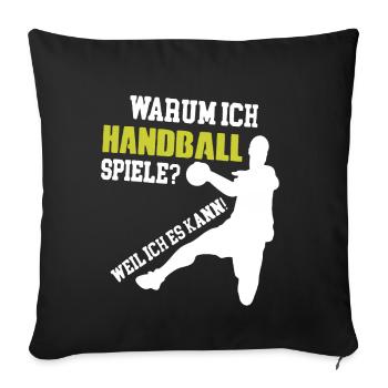 Handball Handballer Handball Geschenkidee - Sofakissenbezug 45 x 45 cm - Schwarz - Vorne
