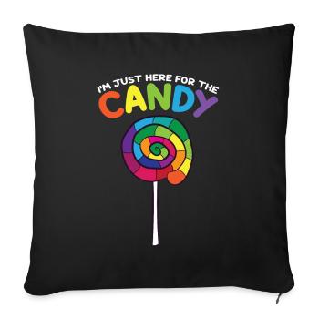 Candy Sweets I'm Just Here For The Candy - Sofa pillowcase 17,3'' x 17,3'' (45 x 45 cm) - black - Front