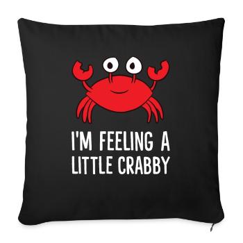 I'm Feeling A Little Crabby Cute Crabs - Sofa pillowcase 17,3'' x 17,3'' (45 x 45 cm) - black - Front