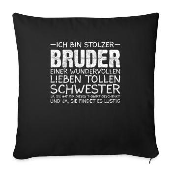 Stolzer Bruder - Sofakissenbezug 45 x 45 cm - Schwarz - Vorne