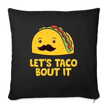 Laissez-nous Taco Bout It Tacos Mexicains - Housse de coussin décorative 45 x 45 cm - noir - Devant