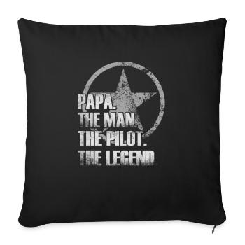 Papa The Man The Pilot The Legend Father Pilot - Housse de coussin décorative 45 x 45 cm - noir - Devant