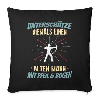 Alter Mann Bogenschütze Bogenschießen Pfeil Bogen - Sofakissenbezug 45 x 45 cm - Schwarz - Vorne