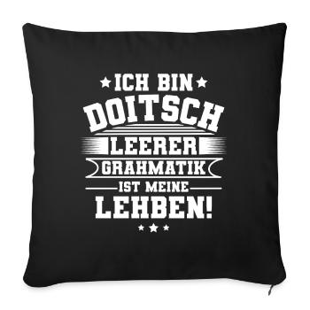 Deutschlehrer - Sofakissenbezug 45 x 45 cm - Schwarz - Vorne